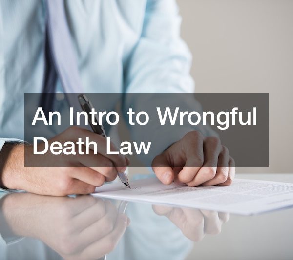 An Intro to Wrongful Death Law